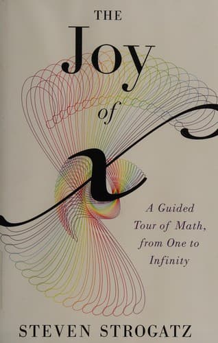 Cover of The Joy of x by Steven H. Strogatz