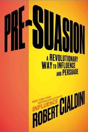 Cover of Pre-Suasion by Robert B. Cialdini