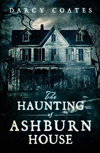 Cover of The Haunting of Ashburn House by Darcy Coates