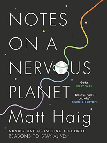 Cover of Notes on a Nervous Planet by Matt Haig