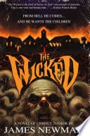 Cover of The Wicked by James Newman