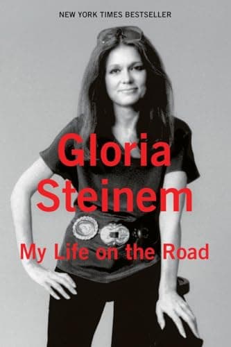 Cover of My Life on the Road by Gloria Steinem