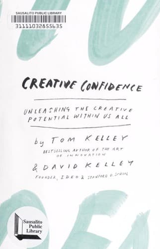 Cover of Creative Confidence by David Kelley, Tom Kelley
