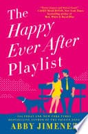 Cover of The Happy Ever After Playlist by Zachary Webber