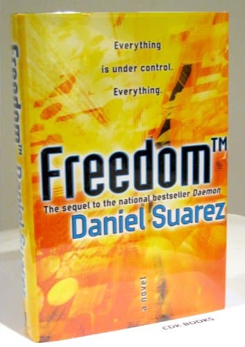 Cover of Freedom™ by Daniel Suarez