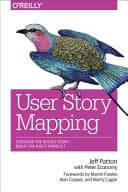 Cover of User Story Mapping by Jeff Patton, Peter Economy