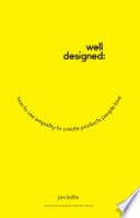 Cover of Well-designed by Jon Kolko