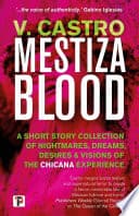 Cover of Mestiza Blood by V.  Castro