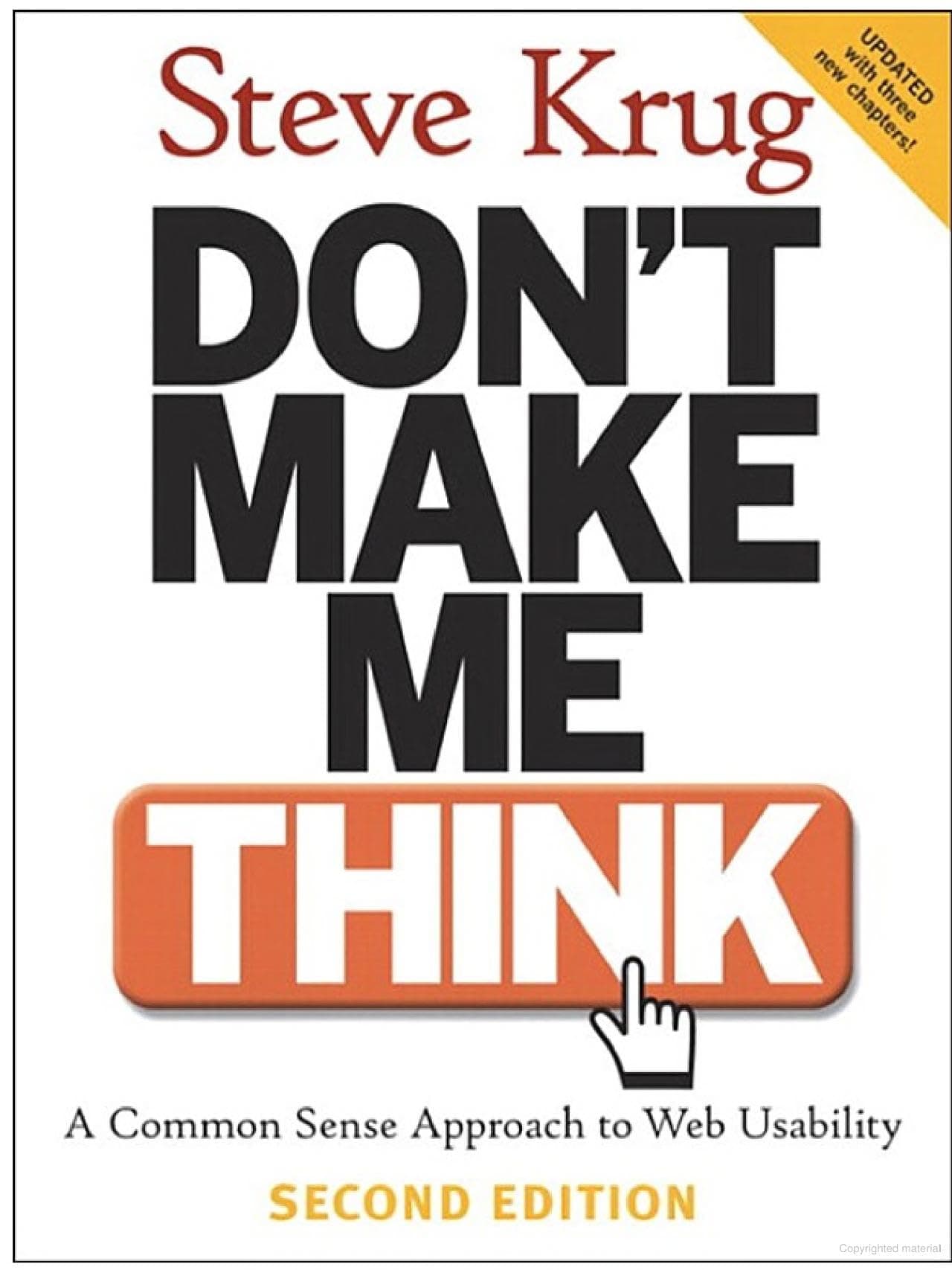 Cover of Don't Make Me Think: A Common Sense Approach to Web Usability by Steve Krug