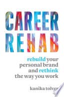 Cover of Career Rehab by Kanika Tolver