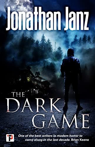 Cover of The Dark Game by Jonathan Janz
