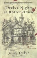 Cover of Twelve Nights at Rotter House by J. W. Ocker