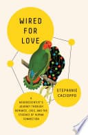 Cover of Wired for Love by Stephanie Cacioppo