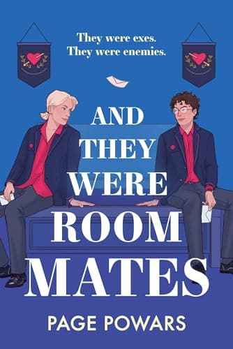 Cover of And They Were Roommates by Page Powars