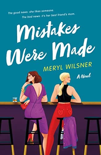 Cover of Mistakes Were Made by Meryl Wilsner