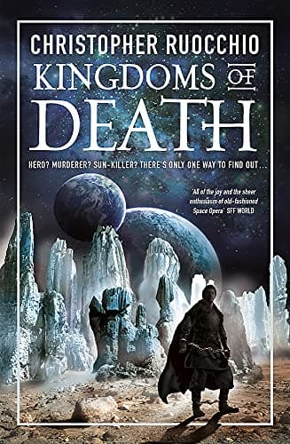 Cover of Kingdoms of Death by Christopher Ruocchio