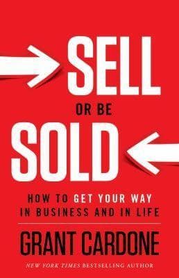 Cover of Sell or be Sold by Grant Cardone