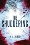 Cover of The Shuddering by Ania Ahlborn