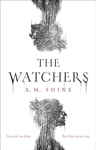 Cover of The Watchers by A.M. Shine