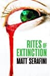 Cover of Rites of Extinction by Matt Serafini