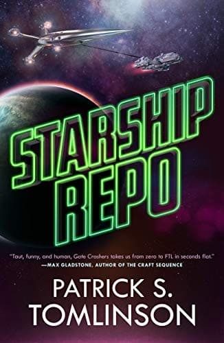 Cover of Starship Repo by Patrick S. Tomlinson
