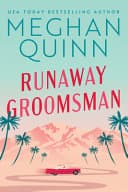 Cover of Runaway Groomsman by Meghan Quinn