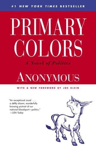 Cover of Primary Colors: A Novel of Politics by Anonymous