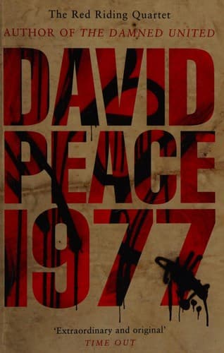 Cover of Nineteen Seventy Seven by David Peace
