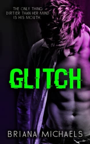 Cover of Glitch by Briana Michaels