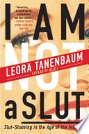 Cover of I Am Not a Slut by Leora Tanenbaum