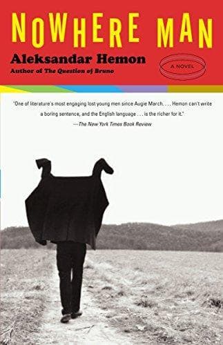 Cover of Nowhere Man by Aleksandar Hemon