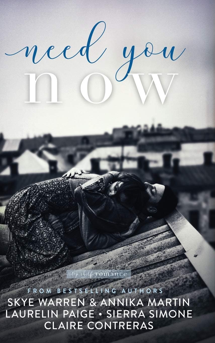 Cover of Need You Now by Sierra Simone