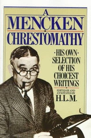 Cover of A Mencken Chrestomathy by H.L. Mencken