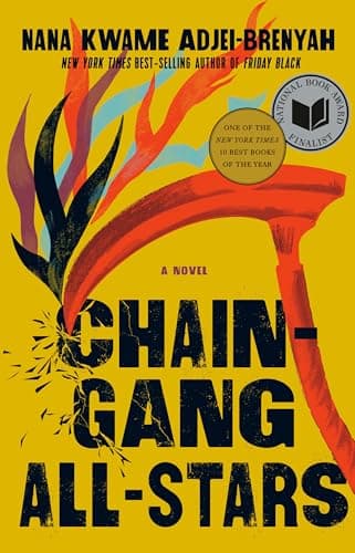 Cover of Chain Gang All Stars by Nana Kwame Adjei-Brenyah