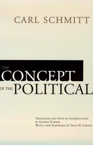 Cover of The Concept of the Political by Carl Schmitt