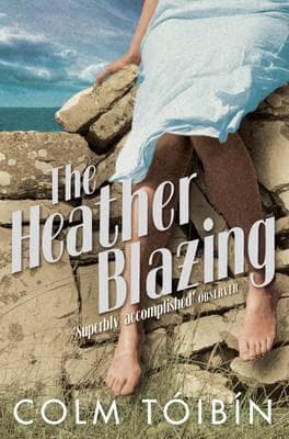 Cover of The heather blazing by Colm Tóibín