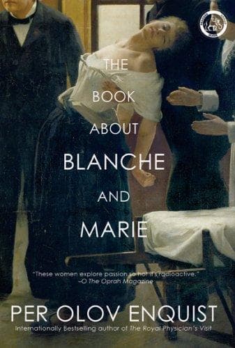 Cover of The Book About Blanche and Marie by Per Olov Enquist
