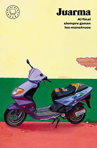 Cover of Al final siempre ganan los monstruos by Juarma