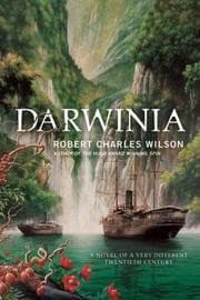 Cover of Darwinia by Robert Charles Wilson