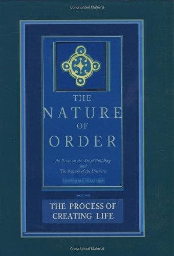 Cover of The Process of Creating Life by Christopher W. Alexander
