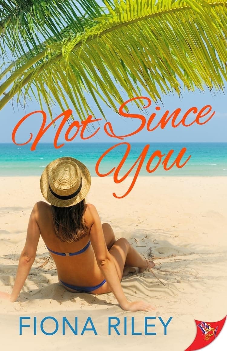 Cover of Not Since You by Fiona Riley