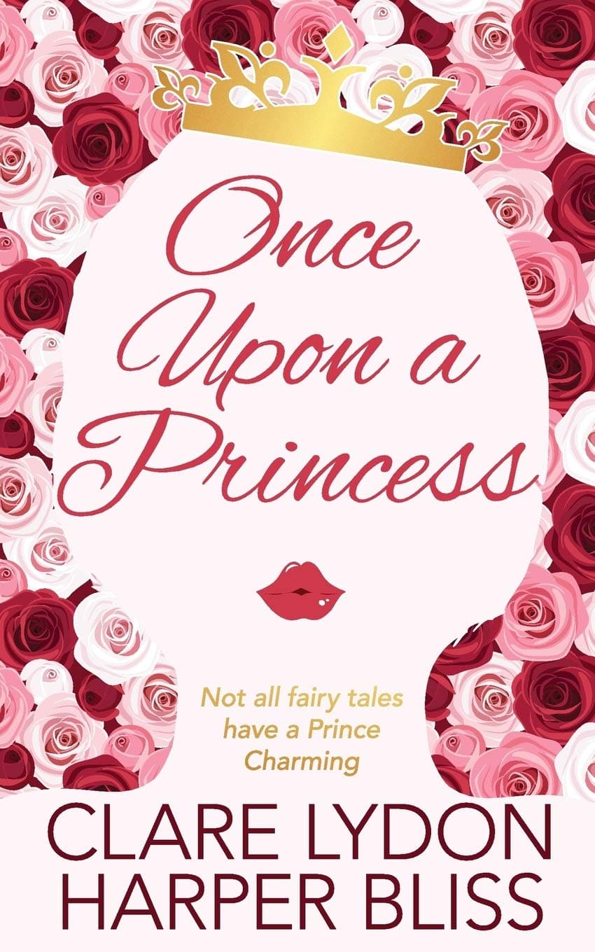 Cover of Once Upon a Princess by Clare Lydon