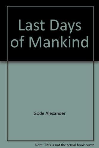 Cover of Last Days of Mankind by Karl Kraus