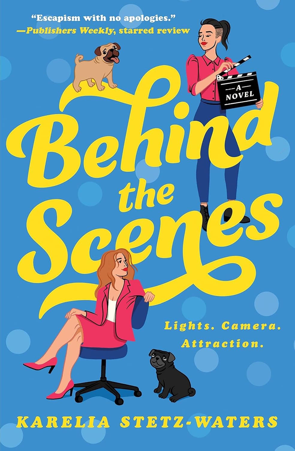 Cover of Behind the Scenes by Karelia Stetz-Waters