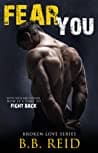Cover of Fear You by B.B. Reid
