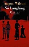 Cover of No Laughing Matter by Angus Wilson