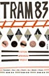 Cover of Tram 83 by Fiston Mwanza Mujila