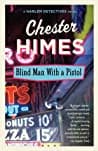 Cover of Blind Man with a Pistol by Chester Himes