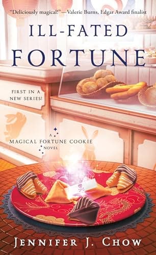 Cover of Ill-Fated Fortune by Jennifer J. Chow