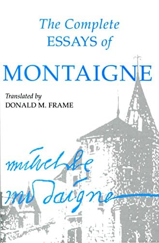 Cover of The Complete Essays of Montaigne by Michel de Montaigne
